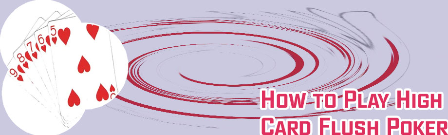 Flush cards poker