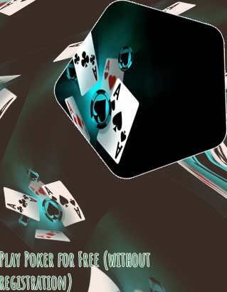 Play poker online no registration