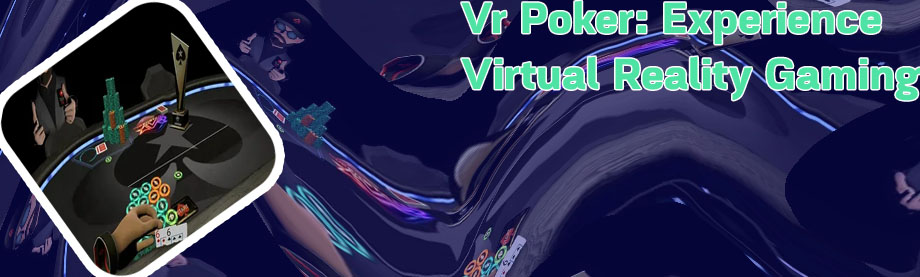 Vr poker real money